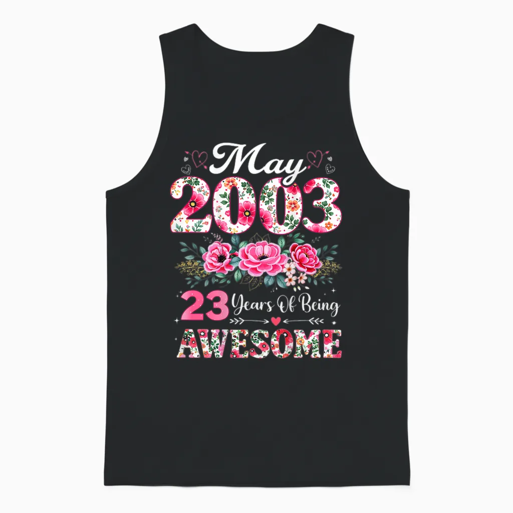 Floral Mai 2003 23 Ans 23e Anniversaire Femme Unisex Tank Top in Black