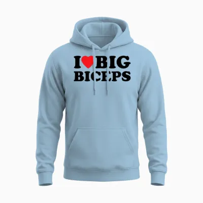 I Love Big Biceps | Gym Und Sport Unisex Hoodie - Light Blue