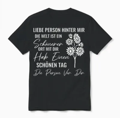 An Die Person Hinter Mir Liebe Person Hinter Mir Unisex T-Shirt - Black