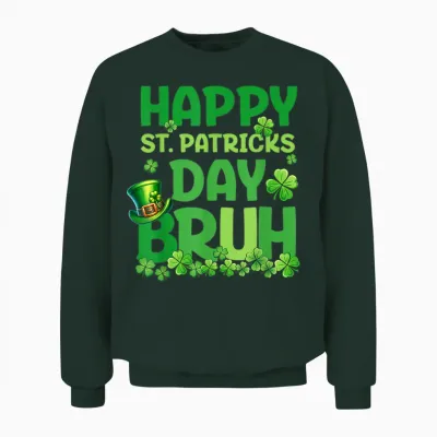 Bruh St Patricks Day Teens Boys Kids Saint Patricks Day Unisex Sweatshirt - Forest