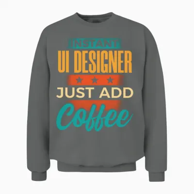 Instant Ui Designer Just Add Coffee Unisex Sweatshirt - Graphite Heather