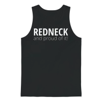 Redneck and Proud of It Unisex Tank Top - Black – 1