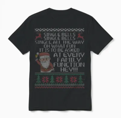 Single Bells Single All the Way Funny Single Man Unisex T-Shirt - Black