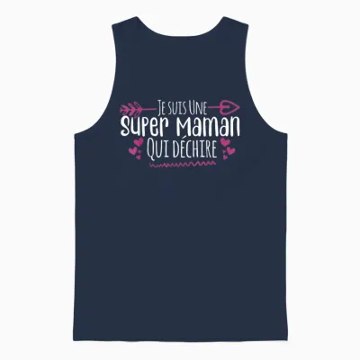 Je Suis Une Super Maman Qui Déchire T-Shirt, Black, S Unisex Tank Top - Navy