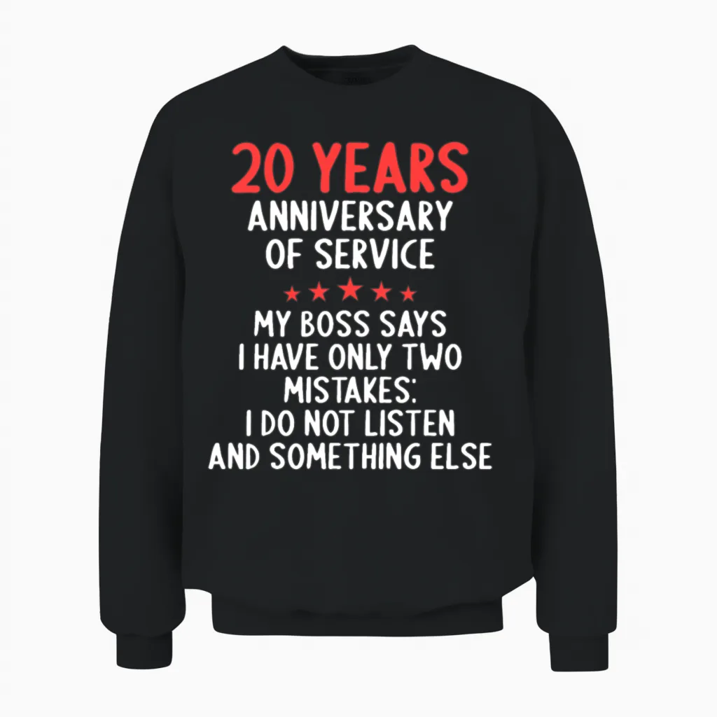 20 Year in Service 20 Year Anniversary Od Service Unisex Sweatshirt in Black