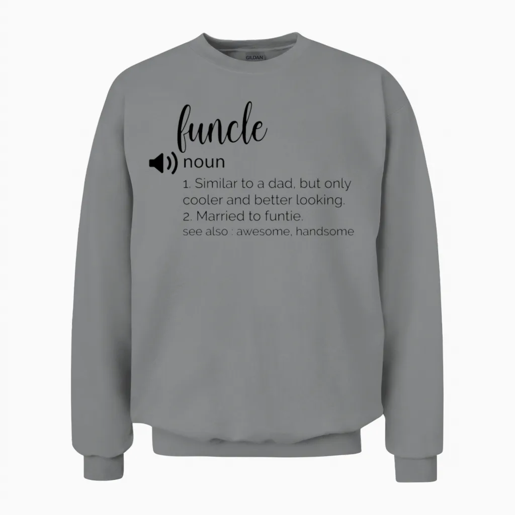 Funny Funcle Definition Unisex Sweatshirt in Sport Grey