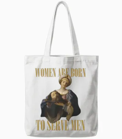 Women Are Born to Serve Men Funny Boss Girl Motivation T-Shirt, Black, S Tote Bags - White