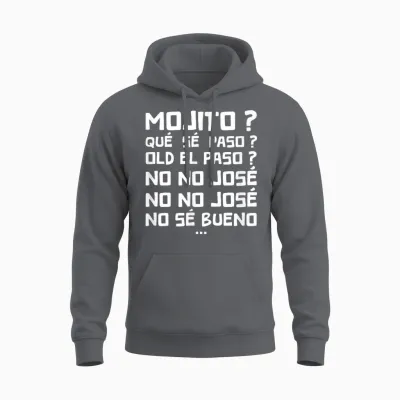 Qué Sé Paso ? Old El Paso ? No No José, No Sé Bueno ! Humour Unisex Hoodie - Charcoal