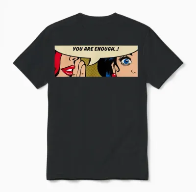 Women Whispering - You Are Enough - Feminismus - Comic Pop Art Unisex T-Shirt - Black