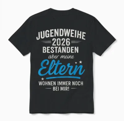 Jugendweihe 2026 Bestanden Aber Meine Eltern T-Shirt, Black, S Unisex T-Shirt - Black