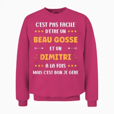 Beau Gosse Super Dimitri Boy Name Humour Dimitri T-Shirt, Black, S Unisex Sweatshirt - Heliconia