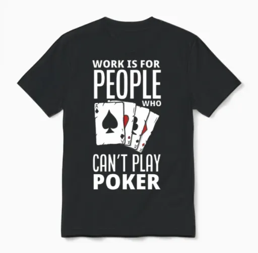 Funny Poker Player Gift Funny Poker Gift Unisex T-Shirt in Black