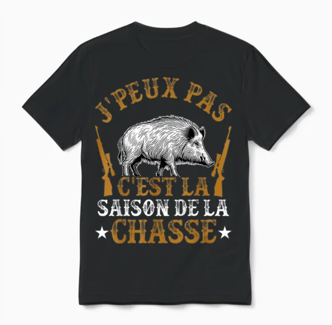Hunter Humour Boar J'peux Pas C'est La Saison Hunting T-Shirt, Black, S Unisex T-Shirt in Black