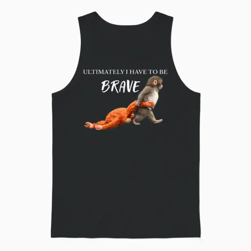 Ultimately, I Must Be Brave Baby Monkey Punch Unisex Tank Top in Black