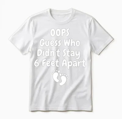 Social Distancing Funny Pregnancy Announcement Unisex T-Shirt - White