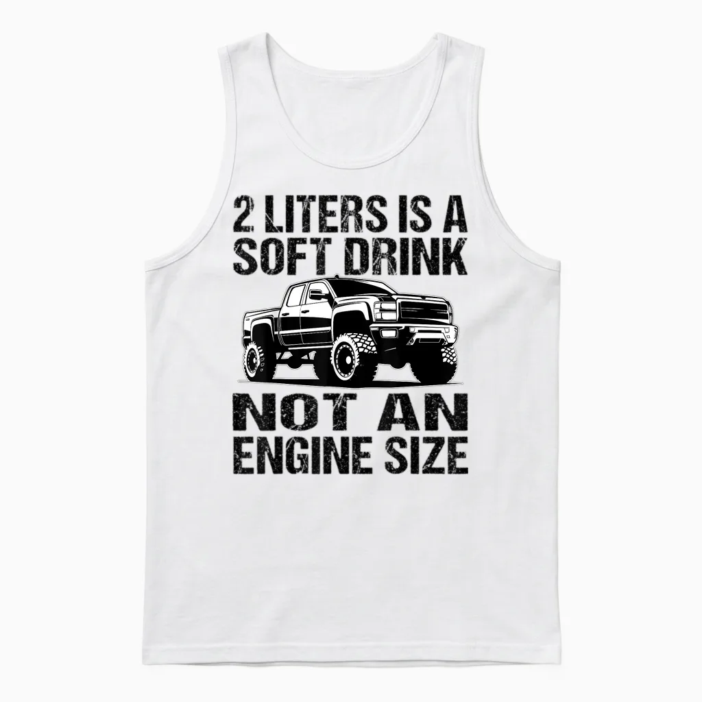 Pick Up Truck 2 Litres Is a Soft Drink - Pick Up Driver T-Shirt, Gray Unisex Tank Top in White