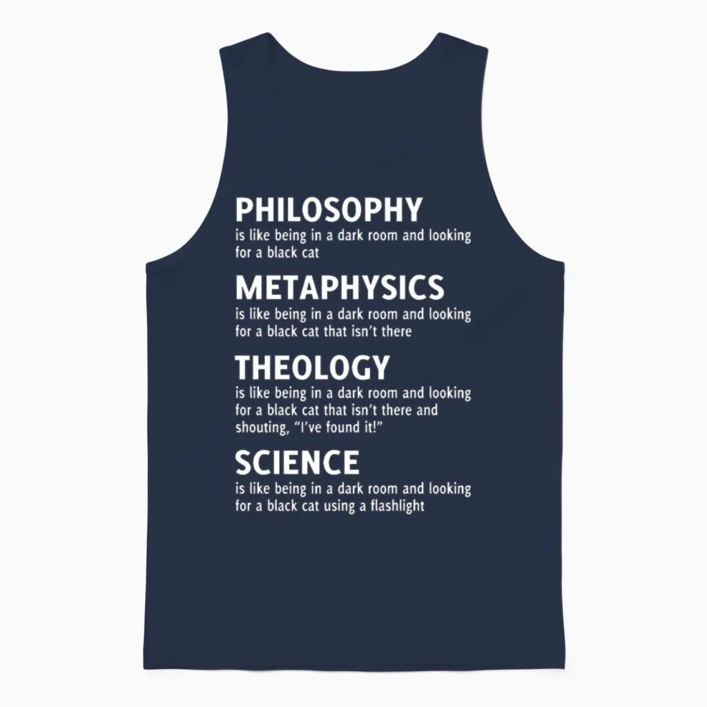 Philosophy Metaphysics Theology Science Quote Unisex Tank Top in Navy