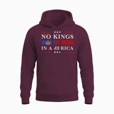 No Kings in America Flag No Kings in America American Unisex Hoodie - Maroon