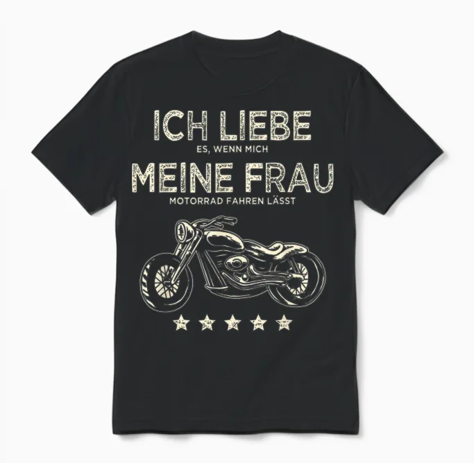Men's T-Shirt with German Text "ich Liebe Es Wenn Meine Frau Mich Motorrad Fahren Lässt Lässt Unisex T-Shirt in Black