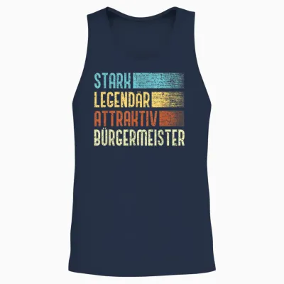 Bürgermeister - Stark Legendär Attraktiv Bürgermeister Unisex Tank Top - Navy