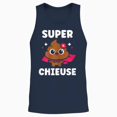 Crotte Blague Rigolo Chieuse Caca Humour Fille Super Chieuse Unisex Tank Top - Navy