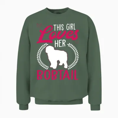 This Girl Loves Her Bobtail Unisex Sweatshirt - Military Green