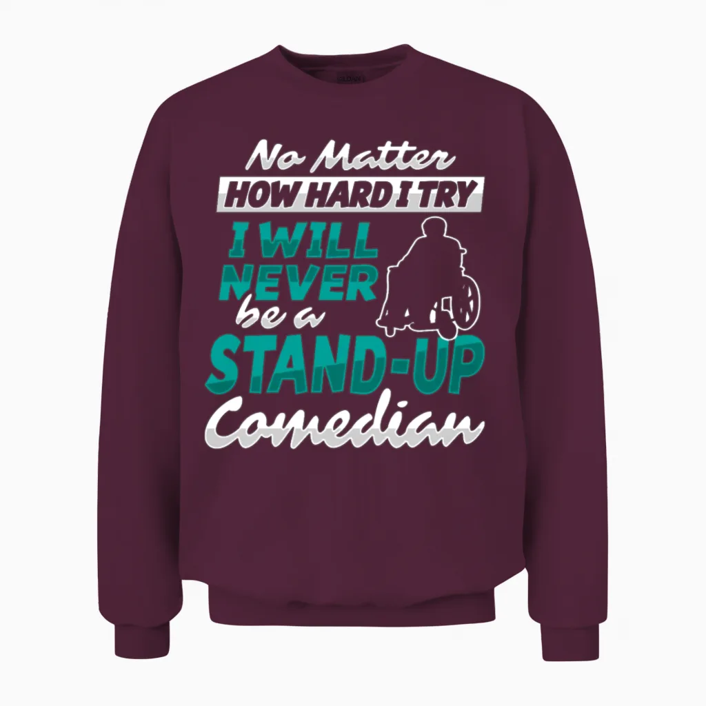 Wheelchair Disability Wheelchair Bound Unisex Sweatshirt in Maroon