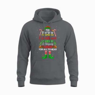 The Best Way to Spread Christmas Cheer Is Singing Loud Elf Unisex Hoodie - Charcoal