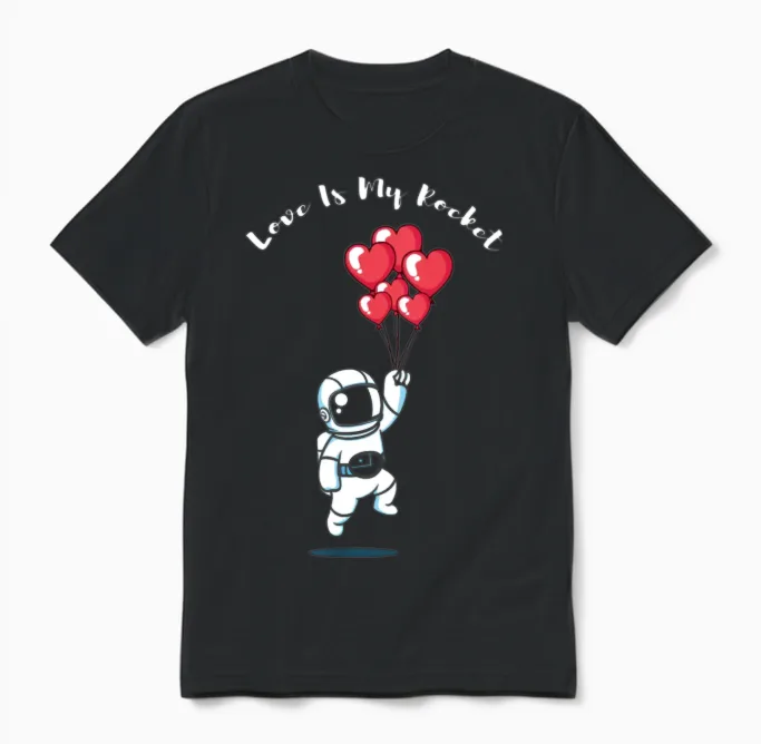 Astronaut Valentine Quote Hearts Day Valentines Unisex T-Shirt in Black