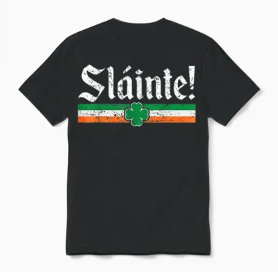 Celtic Cheers Celebration: Sláinte, Happy St Patrick's Day T-Shirt, Black, S Unisex T-Shirt - Black