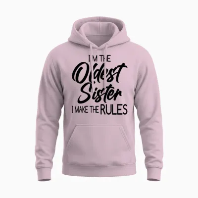Funny Oldest Sister Saying Unisex Hoodie - Light Pink