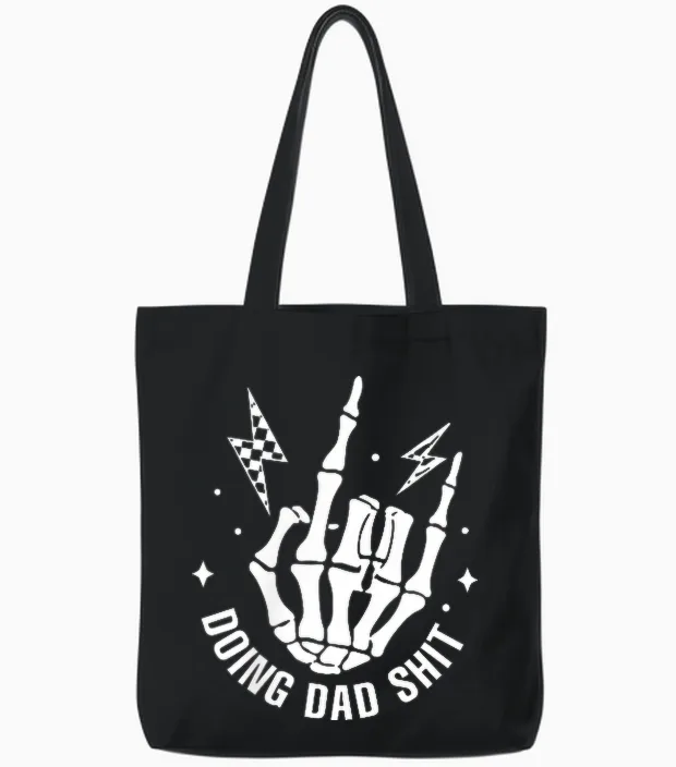 (2 Sided) Doing Dad Shit Funny Skeleton Toilet Tote Bags in Black