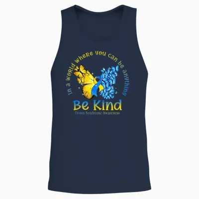 In a World Where You Can Be Anything Be Kind Down Syndrome Unisex Tank Top - Navy