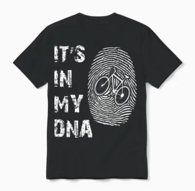 It S in My Dna Presents for Bike Lovers Gifts Unisex T-Shirt - Black