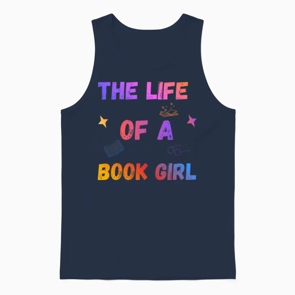 The Life of a Book Girl Shirt, Book Lover Unisex Tank Top in Navy