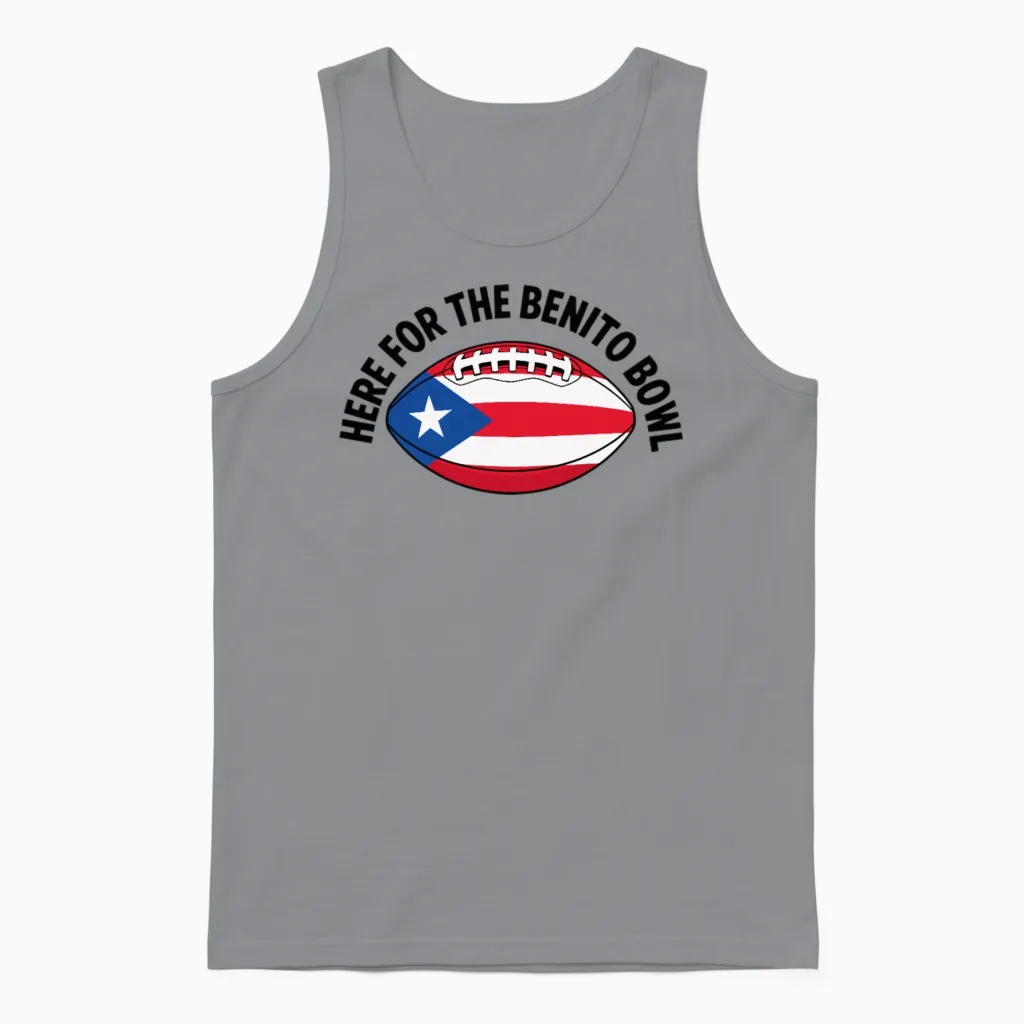 Here for the Benito,puerto Rico Flag Football Ball Unisex Tank Top in Sport Grey