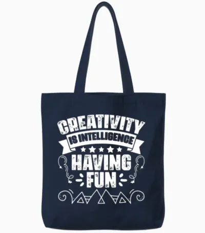 Awesome Creativity Is Intelligence Having Fun An Tote Bags - Navy