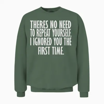 Funny T Unisex Sweatshirt - Military Green