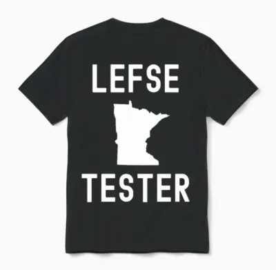 Lefse Tester Funny Norwegian Treat Unisex T-Shirt - Black