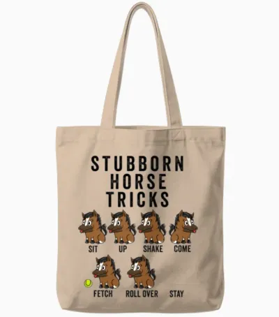 Stubborn Horse Tricks Tote Bags - Natural