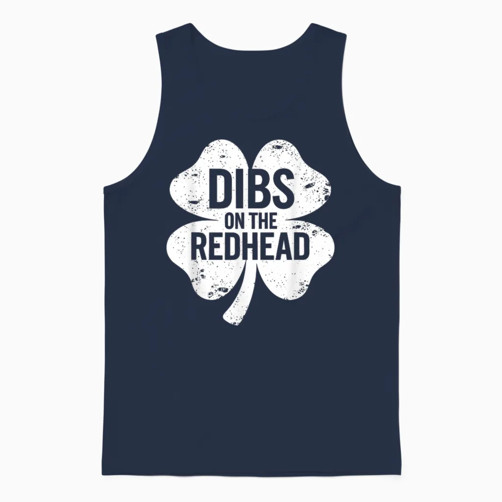 Dibs on the Redhead Funny St Patricks Day Saint Paddys Humor Unisex Tank Top in Navy