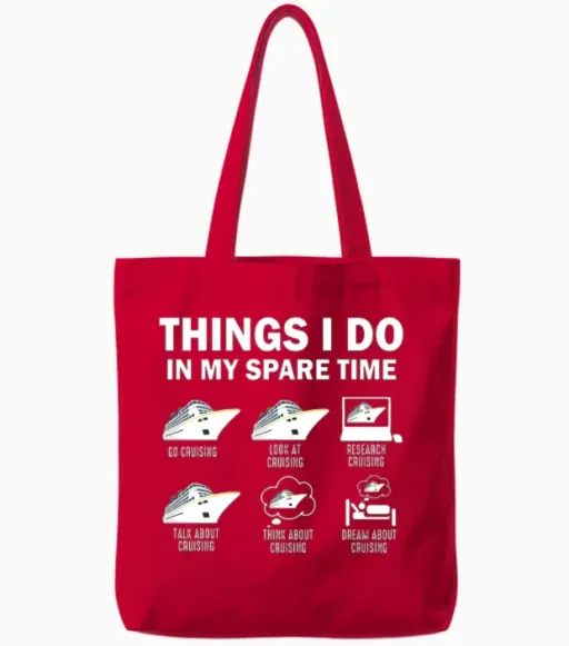 Things I Do in My Spare Time Cruise Funny Cruising Tote Bags in Red