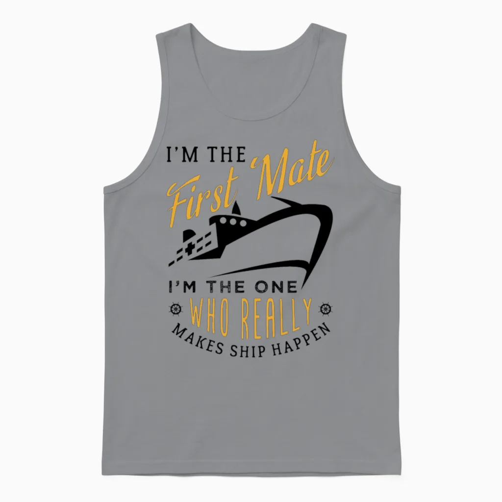 First Mate Cruise Ship Funny Cruising Humor Unisex Tank Top in Sport Grey