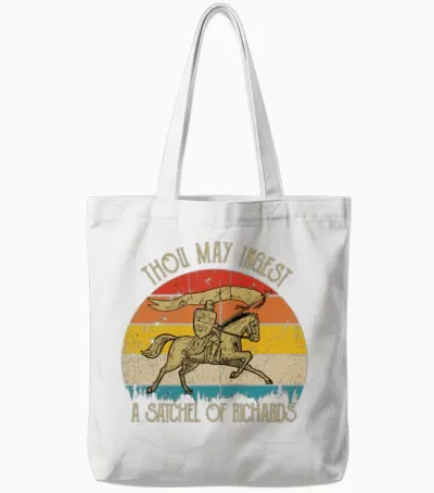 Thou May Ingest a Satchel of Richards Tote Bags - White