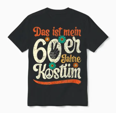 Women's 60s Outfit Das Ist Mein 60s Costume Party Unisex T-Shirt - Black