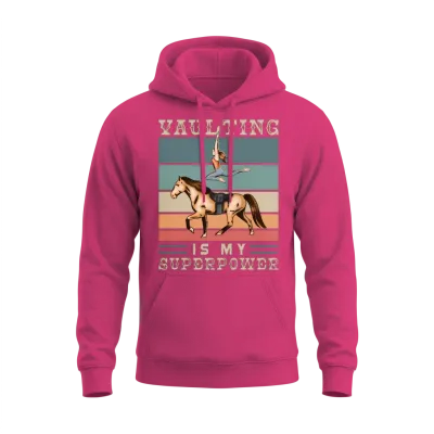 Horse Riding Vaulting Is My Superpower Unisex Hoodie - Heliconia