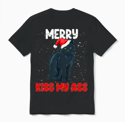 Merry Kiss My Ass Unisex T-Shirt - Black