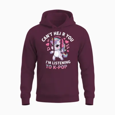 K-Pop Je Ne T'entends Pas J'écoute K-Pop K Pop Kawaii Kpop Unisex Hoodie - Maroon