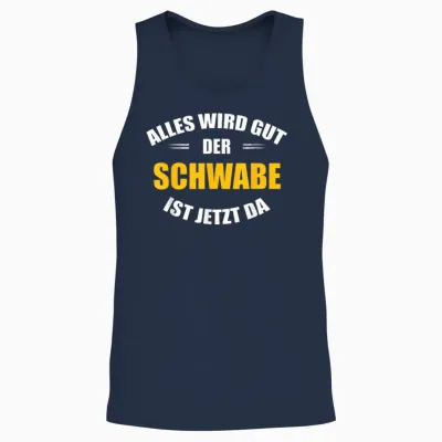 Alles Wird Gut, Der Schwabe Ist Jetzt Da! Unisex Tank Top - Navy