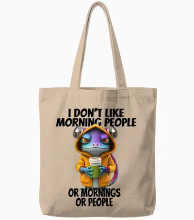 Funny Design for I Don't Like Morning People Tote Bags - Natural